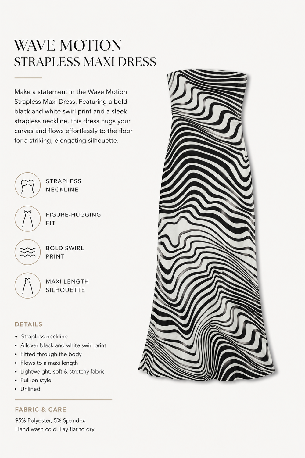 Wave Motion Strapless Maxi Dress