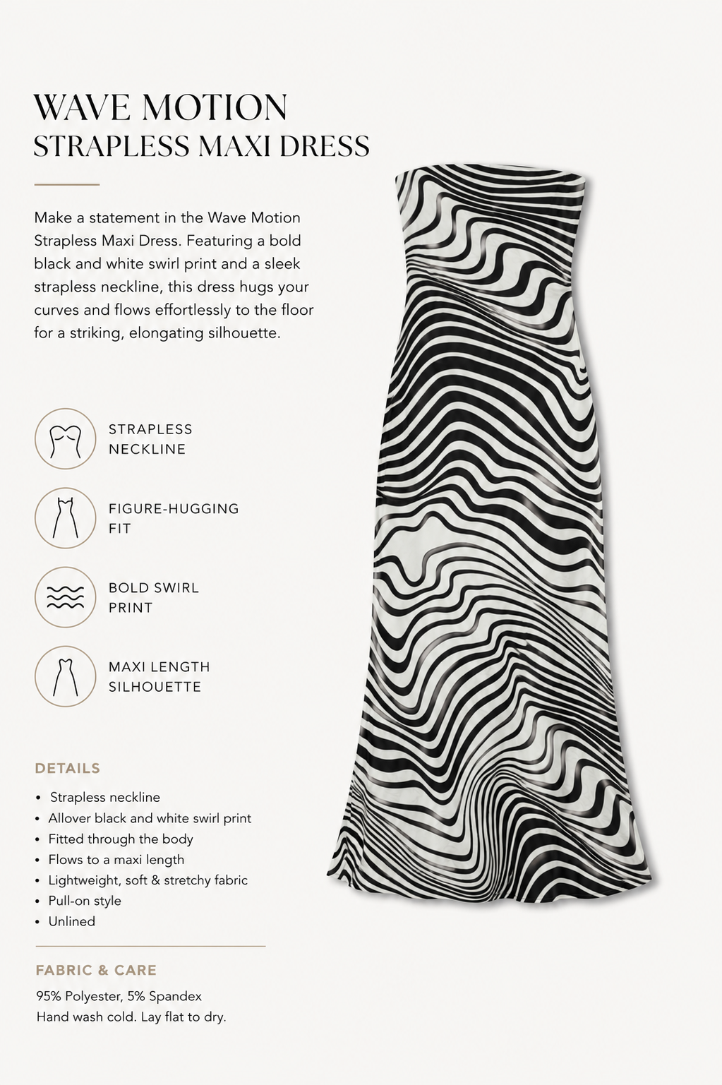 Wave Motion Strapless Maxi Dress