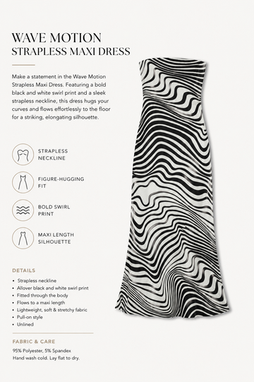 Wave Motion Strapless Maxi Dress